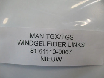 Кабина и интерьер для Грузовиков MAN TGX/TGS 81.61110-0067 WINDGELEIDER LINKS EURO 5 NIEUW!: фото 2